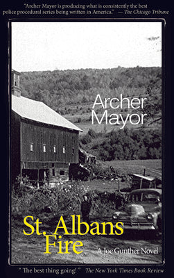 St. Alban's Fire: A Joe Gunther Novel