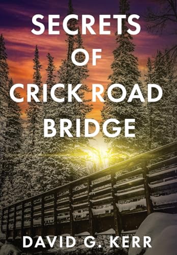 Secrets of Crick Road Bridge