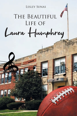 The Beautiful Life of Laura Humphrey