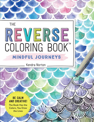 The Anxiety Relief and Mindfulness Coloring Book: The #1 Bestselling Adult  Coloring Book: Relaxing, Anti-Stress Nature Patterns and Soothing Designs  (The Mindfulness Coloring Series) (Paperback)