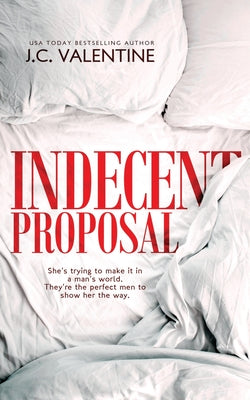 Indecent Proposal: A Reverse Harem Romance