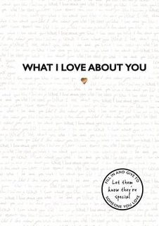 What I Love about You: Volume 1