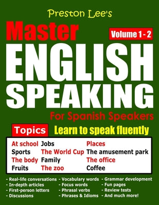 Preston Lee's Master English Speaking - Volume 1 - 2 For Spanish Speakers