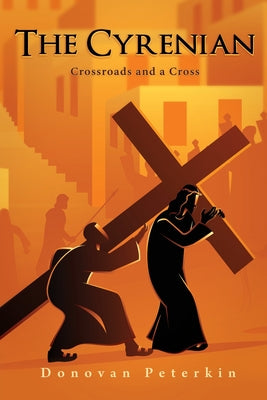 The Cyrenian: Crossroads and a Cross
