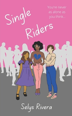 Single Riders: A YA Novella
