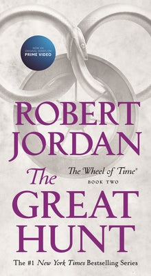 The Great Hunt: Book Two of 'The Wheel of Time'