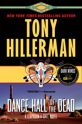 Dance Hall of the Dead: A Leaphorn & Chee Novel