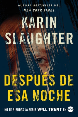 After That Night \ Después de ESA Noche (Spanish Edition)