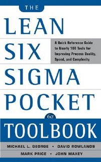 The Lean Six SIGMA Pocket Toolbook: A Quick Reference Guide to Nearly 100 Tools for Improving Quality and Speed