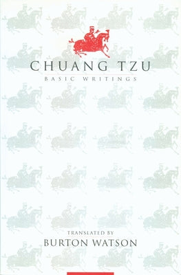 Chuang Tzu: Basic Writings