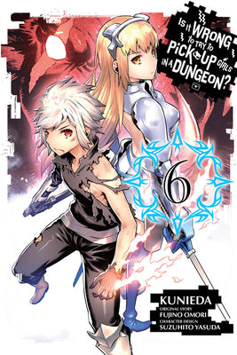 Is It Wrong to Try to Pick Up Girls in a Dungeon?, Volume 6