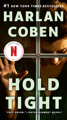 Hold Tight: A Suspense Thriller