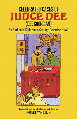 Celebrated Cases of Judge Dee (Dee Goong An)