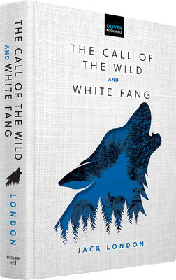 The Call of the Wild & White Fang