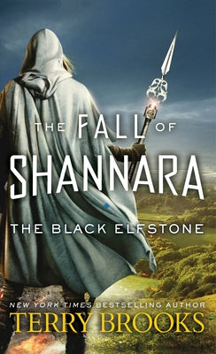 The Black Elfstone: The Fall of Shannara