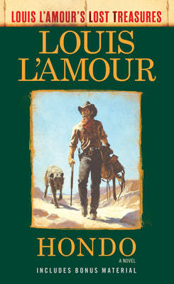 Hondo (Louis l'Amour's Lost Treasures)