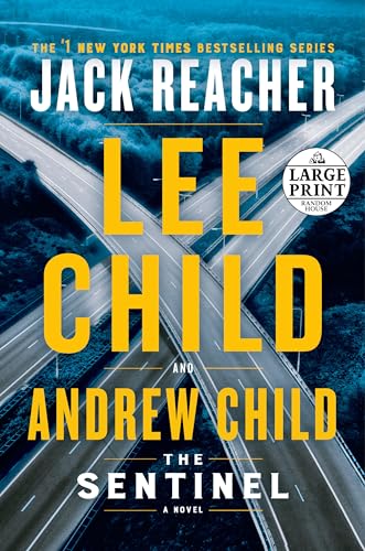 The Sentinel: A Jack Reacher Novel