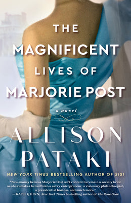 The Magnificent Lives of Marjorie Post