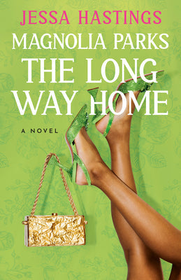 Magnolia Parks: The Long Way Home