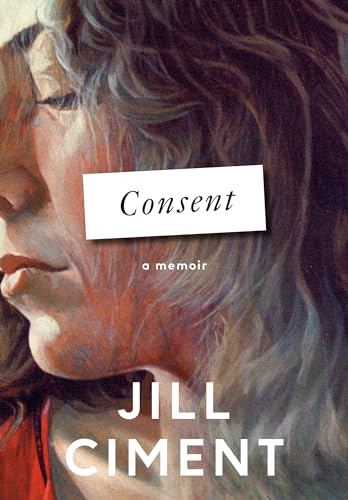 Consent: A Memoir