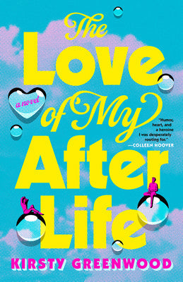 The Love of My Afterlife: A GMA Book Club Pick