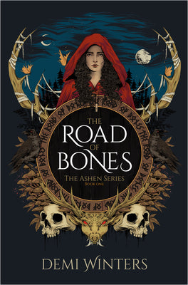 The Road of Bones: The Ashen Series, Book One