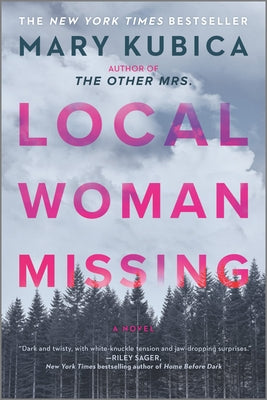 Local Woman Missing: A Novel of Domestic Suspense