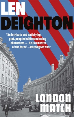 London Match: A Bernard Samson Novel