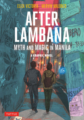 After Lambana: A Graphic Novel: Myth and Magic in Manila