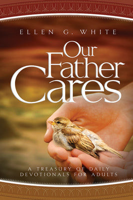 Our Father Cares: A Daily Devotional