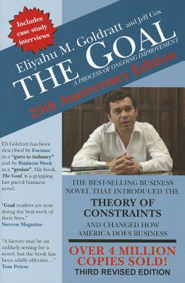 The Goal: 40th Anniversary Edition: A Process of Ongoing Improvement