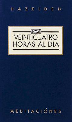 Veinticuatro Horas Al Dia (Twenty-Four Hours a Day)