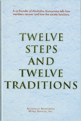 Twelve Steps and Twelve Traditions Trade Edition