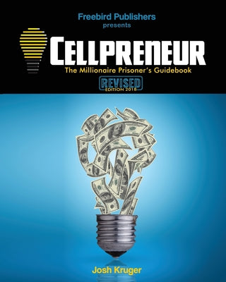 Cellpreneur: The Millionaire Prisoner's Guidebook