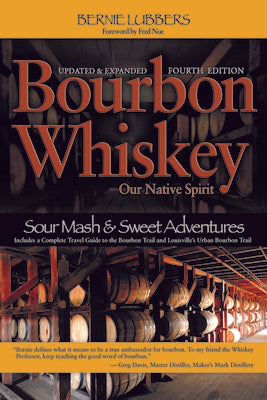 Bourbon Whiskey: Our Native Spirit