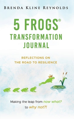 5 FROGS Transformation Journal