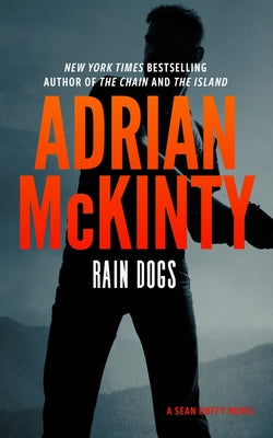 Rain Dogs: A Detective Sean Duffy Novel