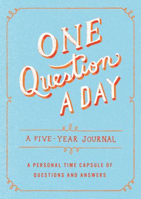 One Question a Day: A Five-Year Journal