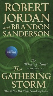 The Gathering Storm: Book Twelve of the Wheel of Time