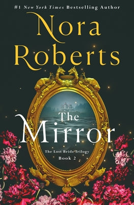 The Mirror: The Lost Bride Trilogy, Book 2