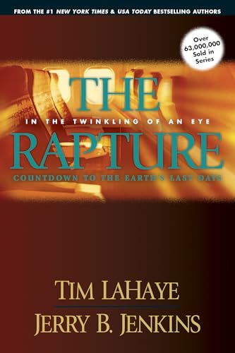 The Rapture: In the Twinkling of an Eye / Countdown to the Earth's Last Days