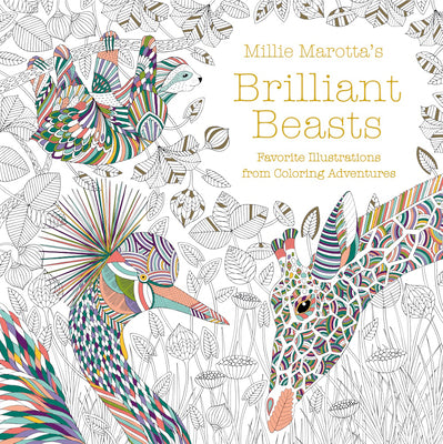 Millie Marotta's Brilliant Beasts: Favorite Illustrations from coloring Adventures