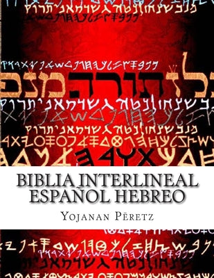 BIblia Interlineal Español Hebreo: La Restauracion