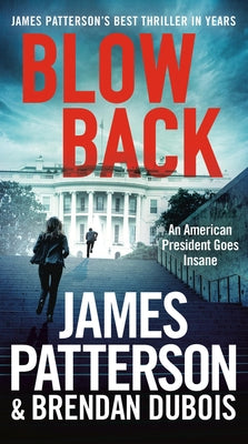 Blowback: James Patterson's Best Thriller in Years