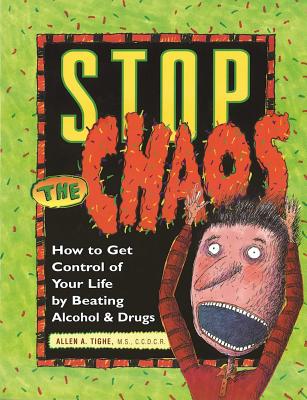 Stop the Chaos Workbook: How to Get Control of Your Life by Beating Alcohol and Drugs