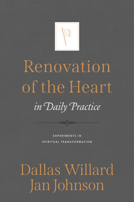 Renovation of the Heart in Daily Practice