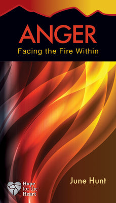 Anger: Facing the Fire Within