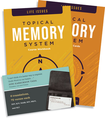 Topical Memory System: Life Issues: Hide God's Word in Your Heart