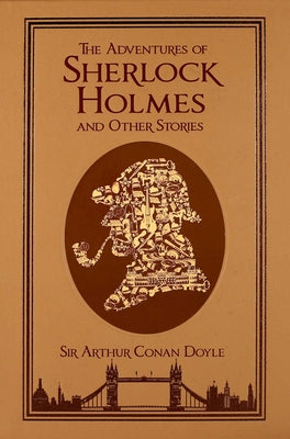 The Adventures of Sherlock Holmes, and Other Stories