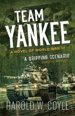 Team Yankee: A Novel of World War III